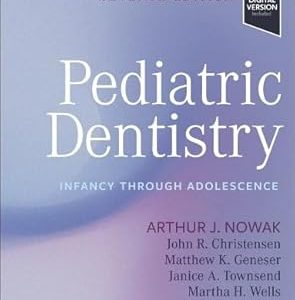 Pediatric Dentistry: Infancy Through Adolescence
