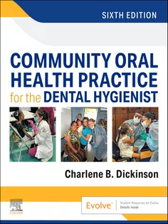 Community Oral Health Practice for the Dental Hygienist