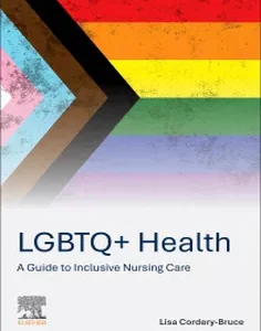 LGBTQ+ Health: A guide to inclusive nursing care