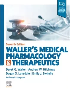 Waller's Medical Pharmacology and Therapeutics