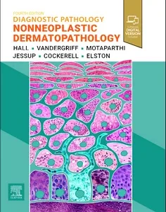 Diagnostic Pathology: Nonneoplastic Dermatopathology
