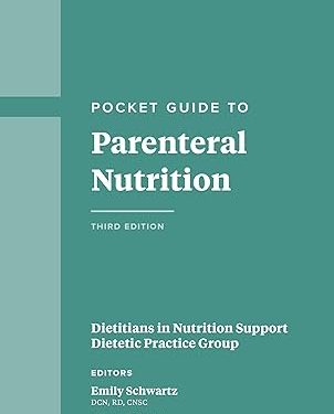 Pocket Guide to Parenteral Nutrition