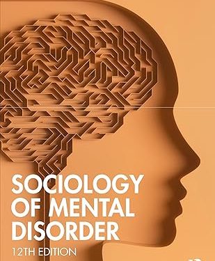 Sociology of Mental Disorder