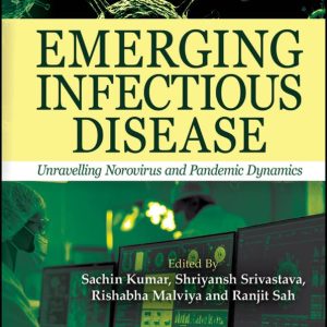 Emerging Infectious Diseases: Unravelling Norovirus and Pandemic Dynamics
