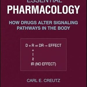 Essential Pharmacology: How Drugs Alter Signaling Pathways in the Body
