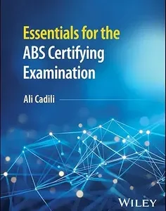 Essentials for the ABS Certifying Examination