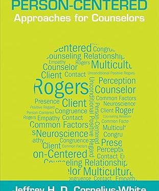 Person-Centered Approaches for Counselors