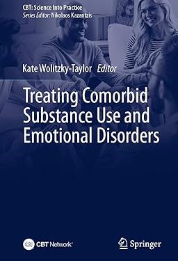 Treating Comorbid Substance Use and Emotional Disorders