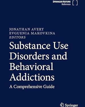 Substance Use Disorders and Behavioral Addictions