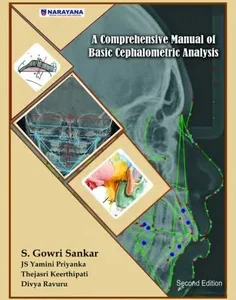 A Comprehensive Manual of Basic Cephalometric Analysis