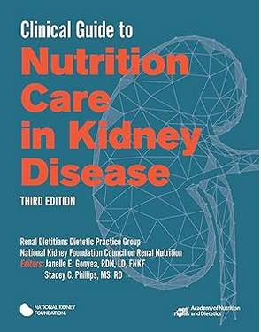 A Clinical Guide To Nutrition Care In Kidney Disease