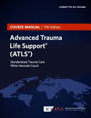 ATLS Advanced Trauma Life Support Student Course Manual