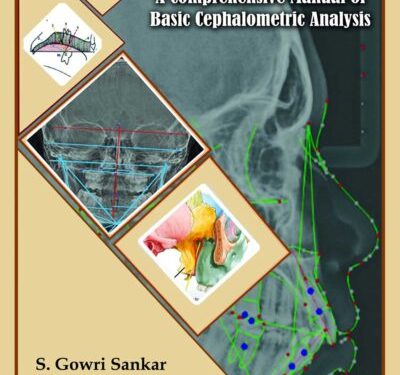 A Comprehensive Manual of Basic Cephalometric Analysis