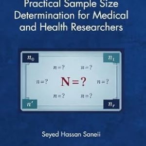 Practical Sample Size Determination for Medical and Health Researchers