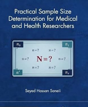 Practical Sample Size Determination for Medical and Health Researchers
