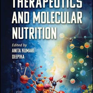 Therapeutics and Molecular Nutrition