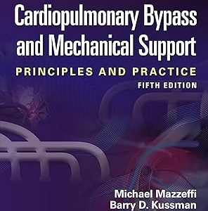 Cardiopulmonary Bypass and Mechanical Support
