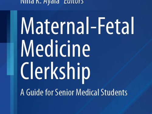 9783031965418 Maternal-Fetal Medicine Clerkship: A Guide for Senior Medical Students
