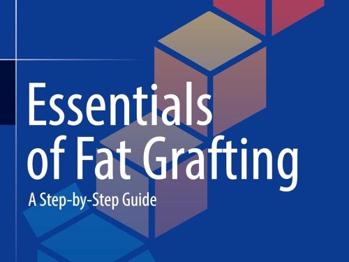 Essentials of Fat Grafting: A Step-by-Step Guide