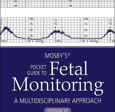 9780443123573 Mosby’s® Pocket Guide to Fetal Monitoring (Nursing Pocket Guides)