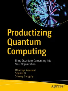 9781484299845-1 Productizing Quantum Computing