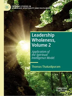 Leadership Wholeness, Volume 2