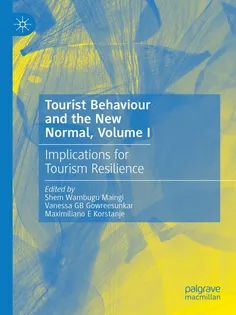 9783031458477-12 Tourist Behaviour and the New Normal, Volume I