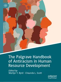 9783031522673-4 The Palgrave Handbook of Antiracism in Human Resource Development
