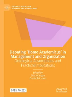 9783031581946-6 Debating ‘Homo Academicus’ in Management and Organization