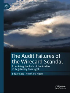 9783031598531-9 The Audit Failures of the Wirecard Scandal