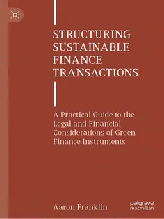 9783031876301-12 Structuring Sustainable Finance Transactions