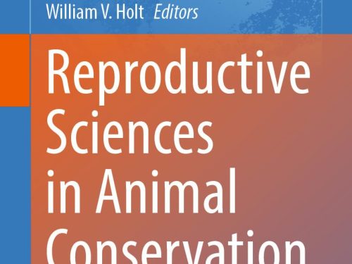 9783031877070 Reproductive Sciences in Animal Conservation: Progress and Prospects