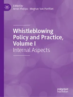 Whistleblowing Policy and Practice, Volume I