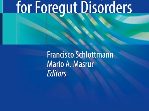 9783032008107 Endoscopic, Laparoscopic and Robotic Techniques for Foregut Disorders