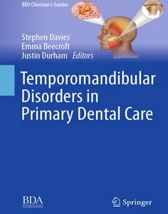 Temporomandibular Disorders in Primary Dental Care: The Clinical Guide