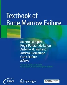 Textbook of Bone Marrow Failure