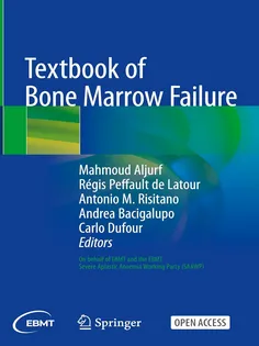 Textbook of Bone Marrow Failure