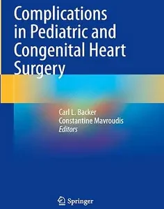 Complications in Pediatric and Congenital Heart Surgery