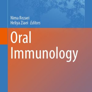 Oral Immunology (Advances in Experimental Medicine and Biology Book 1492)
