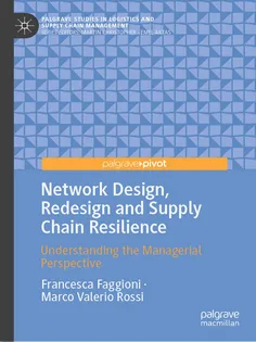 9783032032027-7 Network Design, Redesign and Supply Chain Resilience