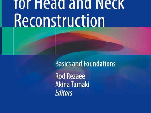 9783032032102 Local, Regional, and Free Flaps for Head and Neck Reconstruction: Basics and Foundations
