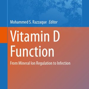 Vitamin D Function: From Mineral Ion Regulation to Infection