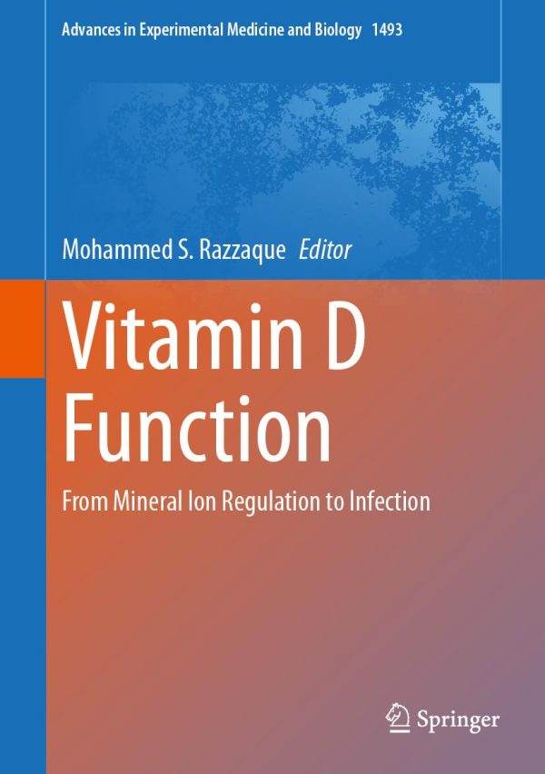 Vitamin D Function: From Mineral Ion Regulation to Infection