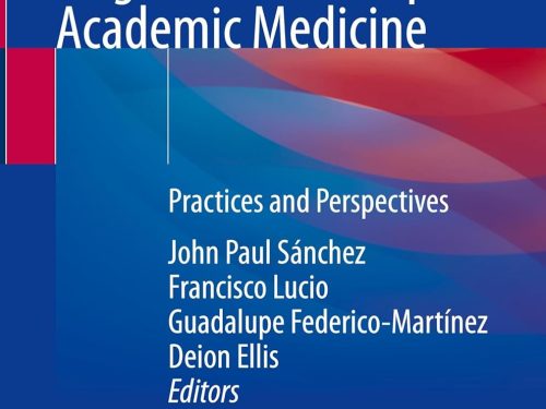 Advancing Latino, Hispanic, or of Spanish Origin+ Leadership in Academic Medicine: Practices and Perspectives
