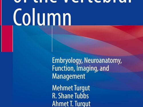 9783032090690 Ligaments of the Vertebral Column: Embryology, Neuroanatomy, Function, Imaging and Management