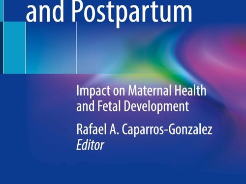 9783032092441 Maternal Stress During Pregnancy and Postpartum: Impact on Maternal Health and Fetal Development by Rafael A Caparros-Gonzalez (Editor) Format: Hardcover