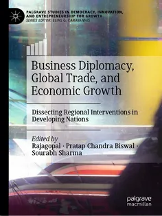 9783032097903-20 Business Diplomacy, Global Trade, and Economic Growth