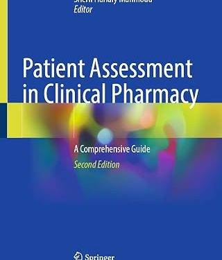 Patient Assessment in Clinical Pharmacy: A Comprehensive Guide