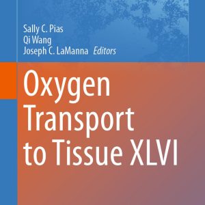 Oxygen Transport to Tissue XLVI