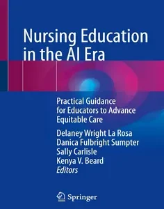 Nursing Education in the AI Era: Practical Guidance for Educators to Advance Equitable Care